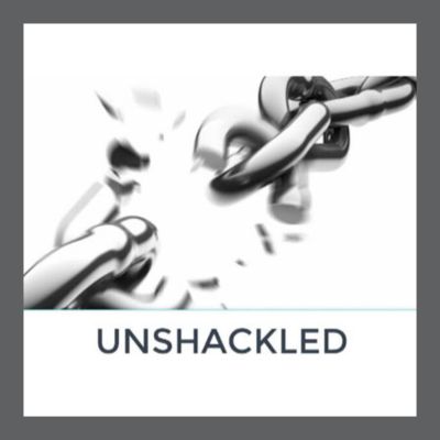 Unshackled