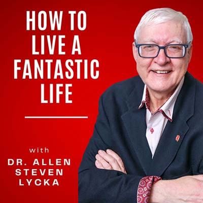 How To Live a Fantastic Life