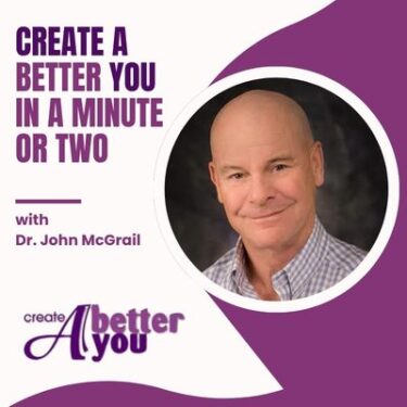 A Better You in a Minute or Two